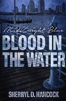 Blood in the Water - Sherryl D Hancock - cover