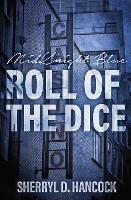 Roll of the Dice - Sherryl D Hancock - cover