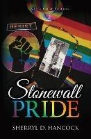 Stonewall Pride - Sherryl D Hancock - cover