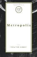 Metropolis - Thea Von Harbou - cover