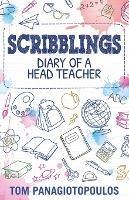 Scribblings: Diary of a Head Teacher - Tom Panagiotopoulos - cover