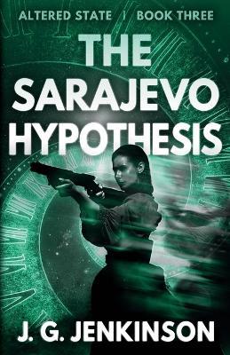 The Sarajevo Hypothesis - J G Jenkinson - cover