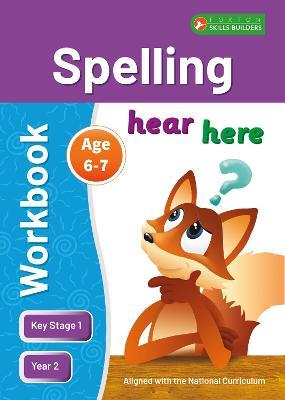 KS1 Spelling Workbook for Ages 6-7 (Year 2) Perfect for learning at home or use in the classroom - Foxton Books - cover