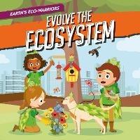 Evolve the Ecosystem - Shalini Vallepur - cover