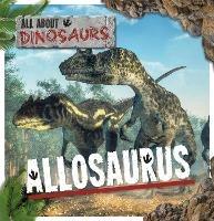 Allosaurus - Mignonne Gunasekara - cover