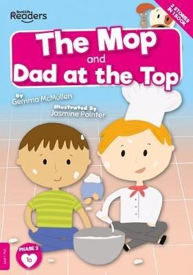 The Mop and Dad at the Top - Gemma McMullen - cover