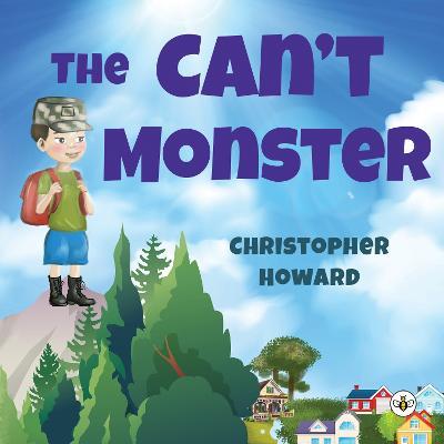 The Can't Monster - Christopher Howard - cover