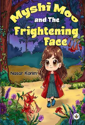 Myshi Moo and The Frightening Face - Nasar Karim - cover