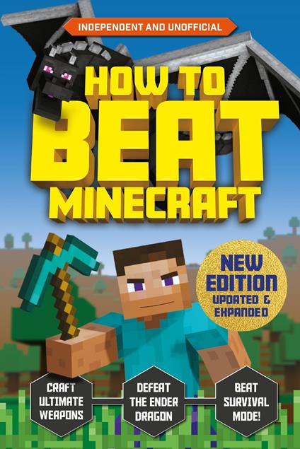 How to Beat Minecraft - Extended Edition - Kevin Pettman,Eddie Robson - ebook