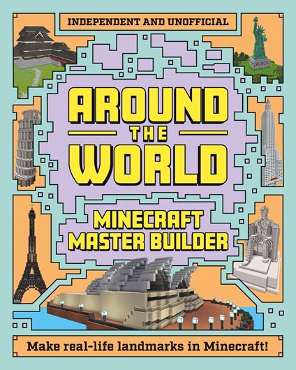 Minecraft Builder - Around the World - Mortimer Children's Books - ebook