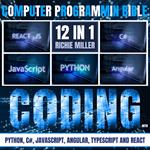 Computer Programming Bible: 12 In 1