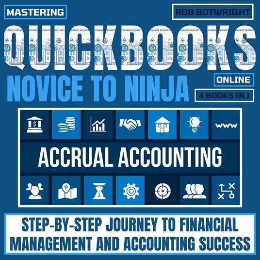 Mastering Quickbooks Online: Novice To Ninja