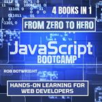 JavaScript Bootcamp: From Zero To Hero