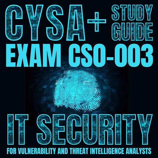 CySA+ Study Guide: Exam CS0-003