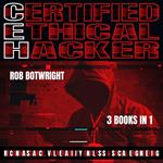 Certified Ethical Hacker