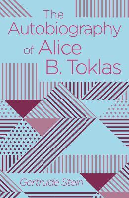 The Autobiography of Alice B. Toklas - Gertrude Stein - cover