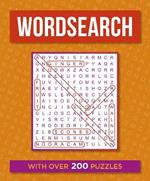 Wordsearch: With over 200 Puzzles