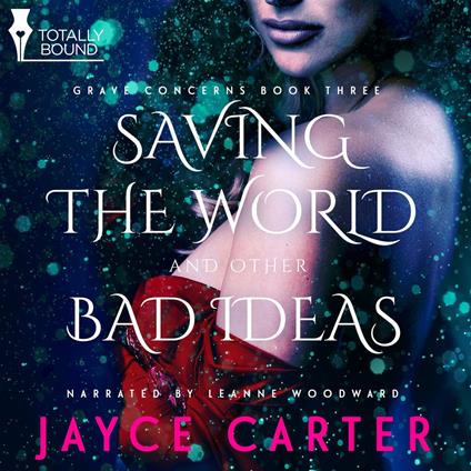 Saving the World and Other Bad Ideas