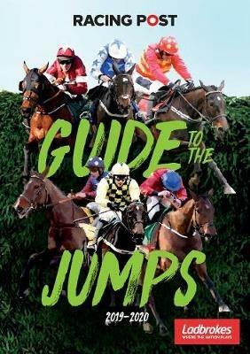 Racing Post Guide to the Jumps 2019-2020 - cover