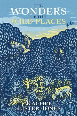 The Wonders of the Wild Places - Rachel Lister Jones - cover