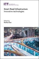 Smart Road Infrastructure: Innovative technologies