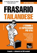 Frasario Italiano-Thailandese e mini dizionario da 250 vocaboli