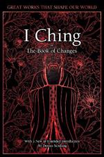 I Ching: The Book of Changes