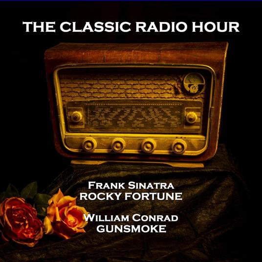 Classic Radio Hour, The - Volume 2