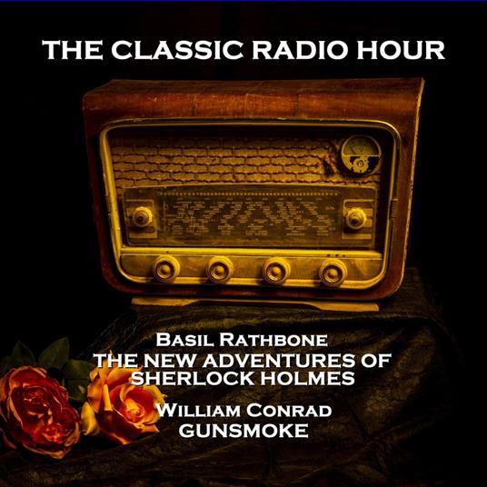 Classic Radio Hour, The - Volume 10