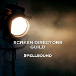 Screen Directors Guild Spellbound