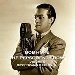 Pepsodent Show, The - Volume 5 - Dizzy Dean & Kate Smith