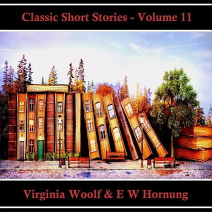 Classic Short Stories - Volume 11