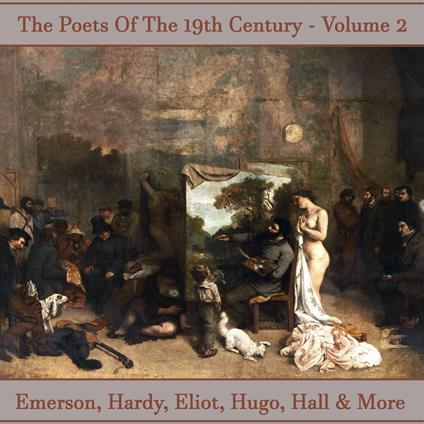 Poets of the 19th Century, The - Volume 2