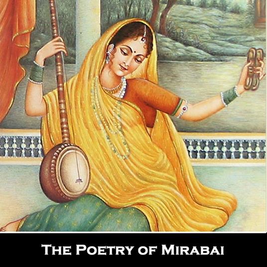 Poetry of Mirabai, The
