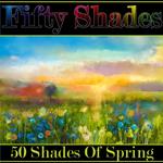 Fifty Shades of Spring