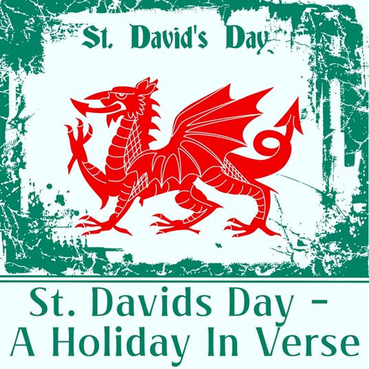 St David's Day - A Holiday in Verse