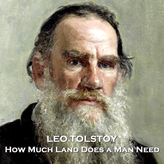 How Much Land Does A Man Need