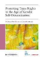 Protecting Trans Rights in the Age of Gender Self-Determination - cover