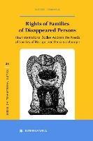 Rights of Families of Disappeared Persons, 26: How International Bodies Address the Needs of Families of Disappeared Persons in Europe