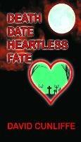 Death Date Heartless Fate - David Cunliffe - cover