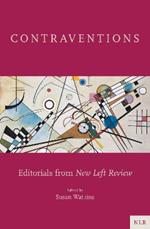 Contraventions: Editorials from New Left Review