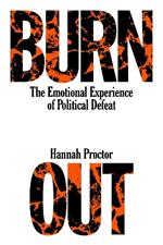 Burnout: The Emotional Experience of Political Defeat