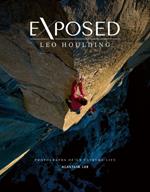 Exposed – Leo Houlding: Photographs of an extreme life