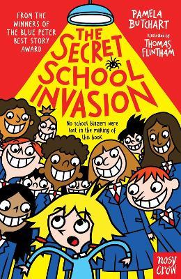The Secret School Invasion - Pamela Butchart - cover