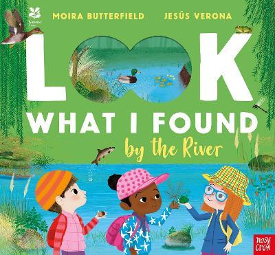 National Trust: Look What I Found by the River - Moira Butterfield - cover