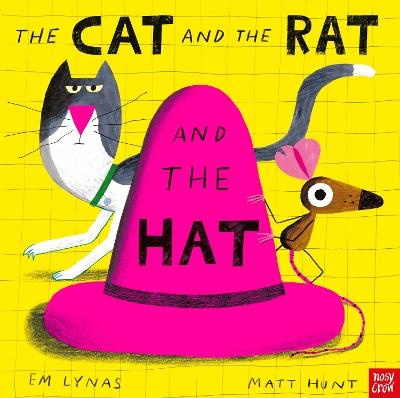 The Cat and the Rat and the Hat - Em Lynas - cover