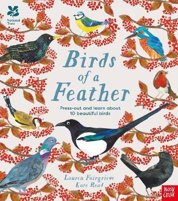 National Trust: Birds of a Feather: Press out and learn about 10 beautiful birds - Lauren Fairgrieve - cover
