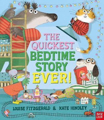 The Quickest Bedtime Story Ever! - Louise Fitzgerald - cover