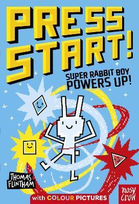 Press Start! Super Rabbit Boy Powers Up! - Thomas Flintham - cover