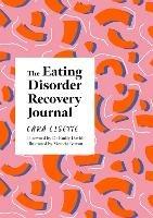 The Eating Disorder Recovery Journal - Cara Lisette - cover